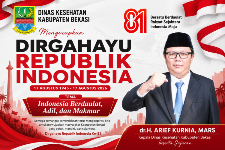 Kepala Dinas Kesehatan Kabupaten Bekasi Mengucapkan Dirgahayu Republik Indonesia ke-81
